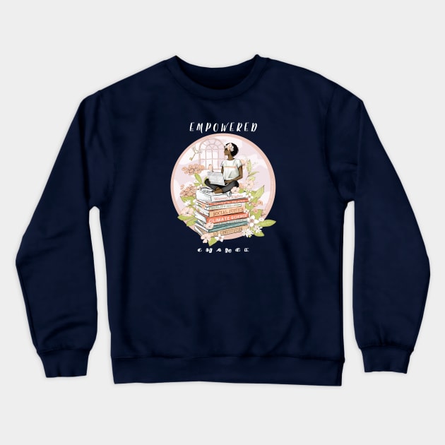 Empowered Change Crewneck Sweatshirt by Jitterfly